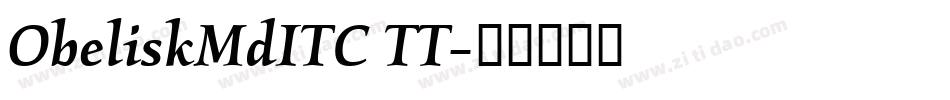 ObeliskMdITC TT字体转换